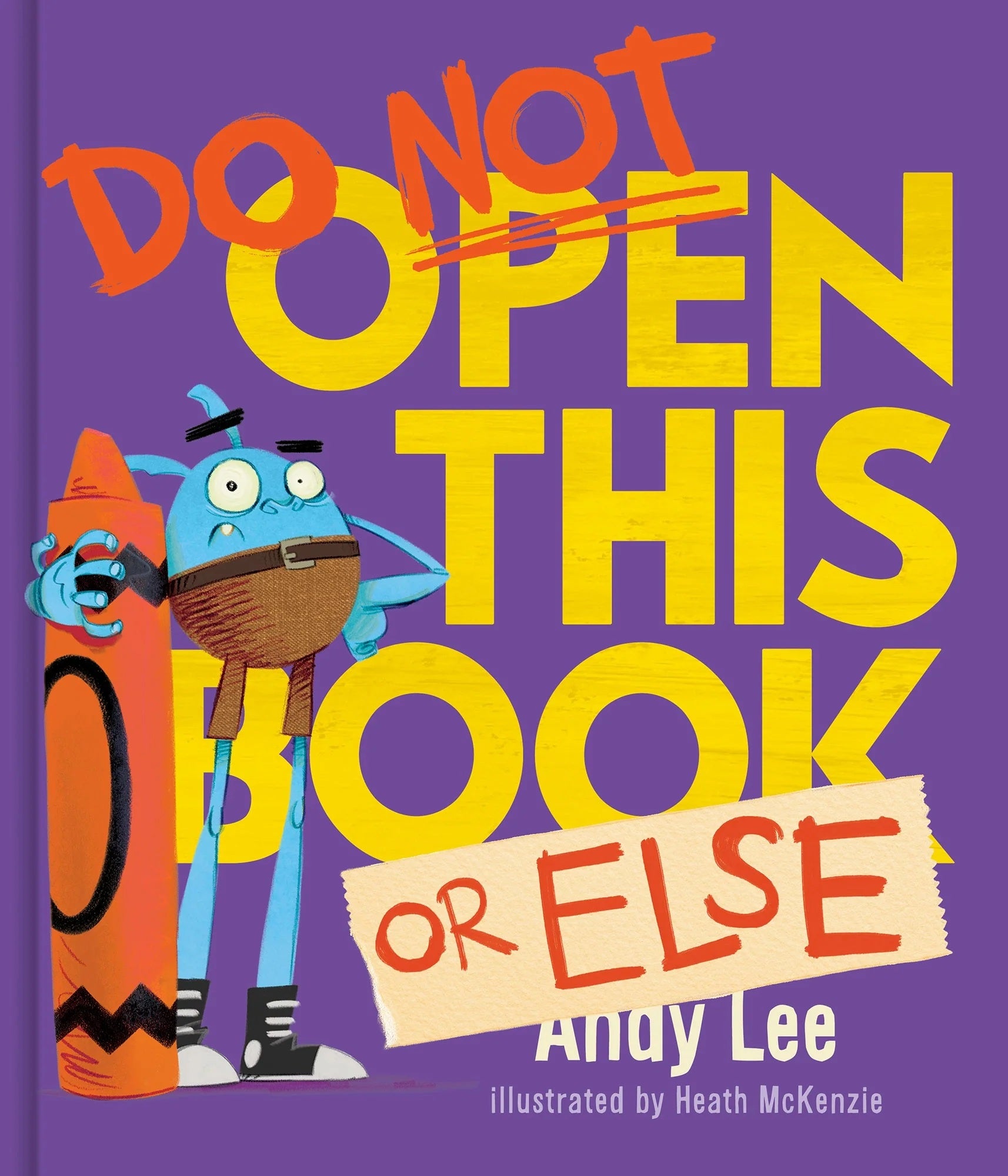 Do Not Open This Book Or Else