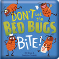 Story Time - Padded Board Book - Don't Let The Bed Bugs Bite!