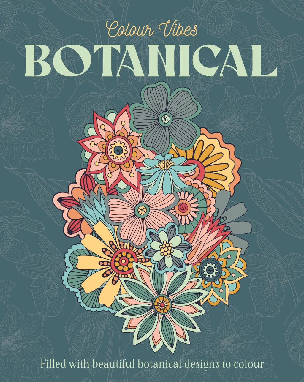 Colour Vibes - Adult Colouring Book - Botanical