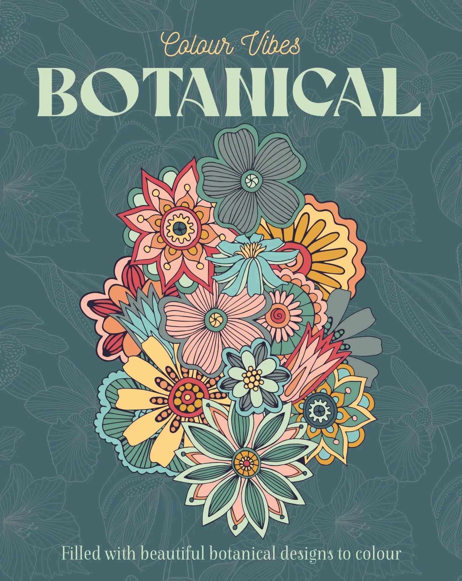 Colour Vibes - Adult Colouring Book - Botanical