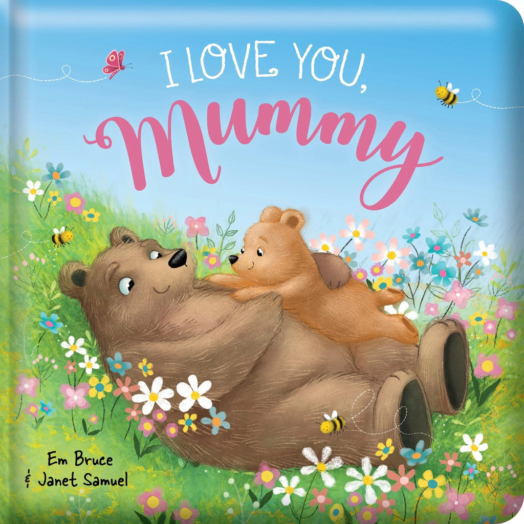Story Time - Padded Board Book - I Love You Mummy