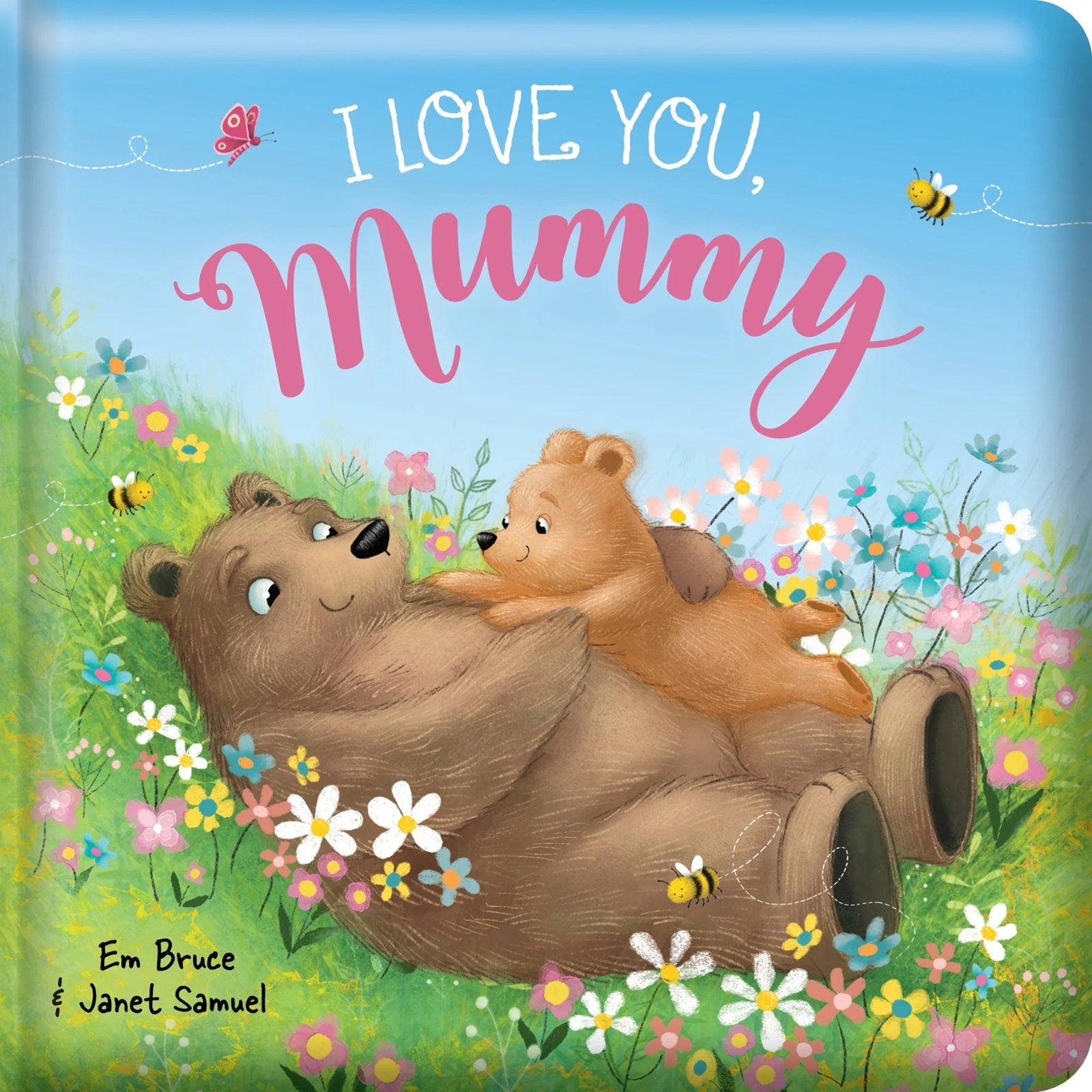 Story Time - Padded Board Book - I Love You Mummy