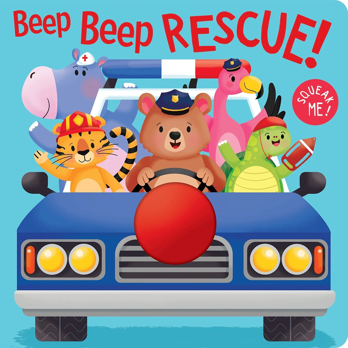 Squeak Me! - Board Book - Beep Beep Rescue